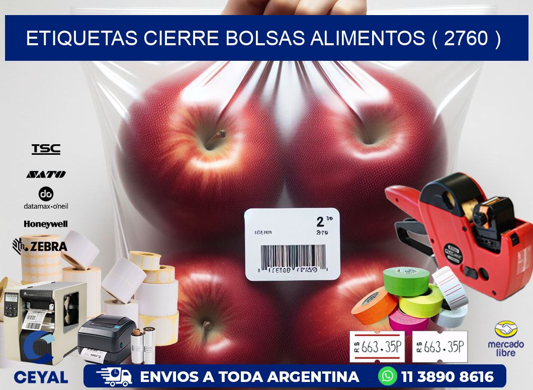 ETIQUETAS CIERRE BOLSAS ALIMENTOS ( 2760 )