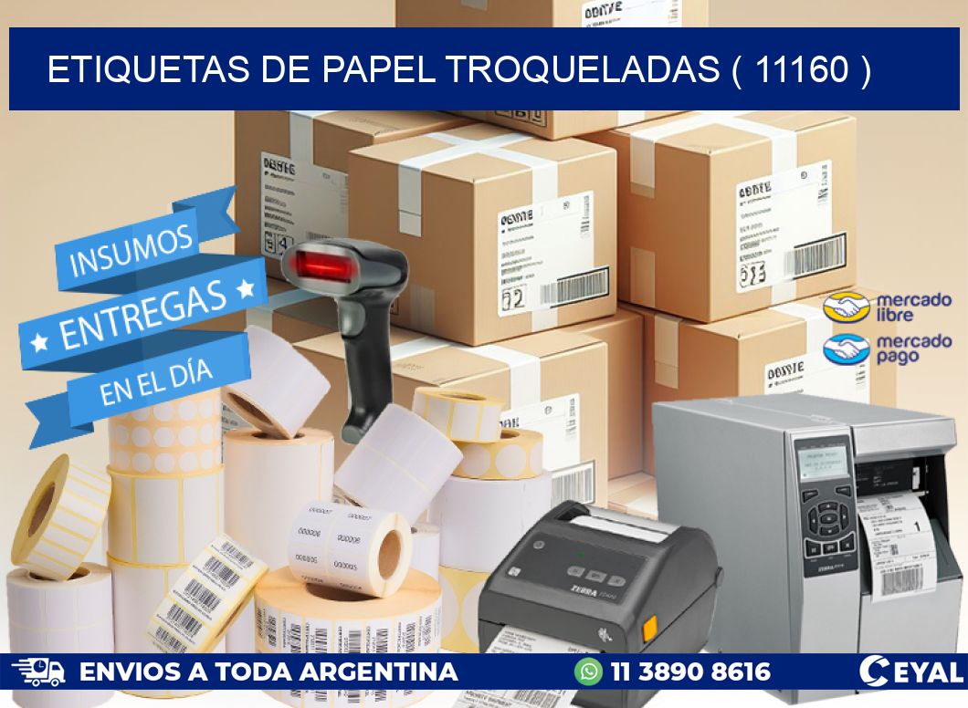 ETIQUETAS DE PAPEL TROQUELADAS ( 11160 )