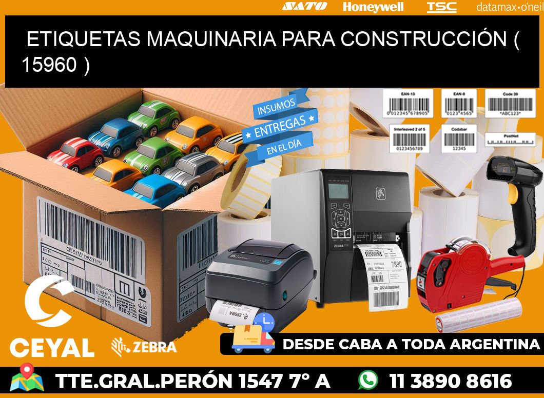 ETIQUETAS MAQUINARIA PARA CONSTRUCCIÓN ( 15960 )