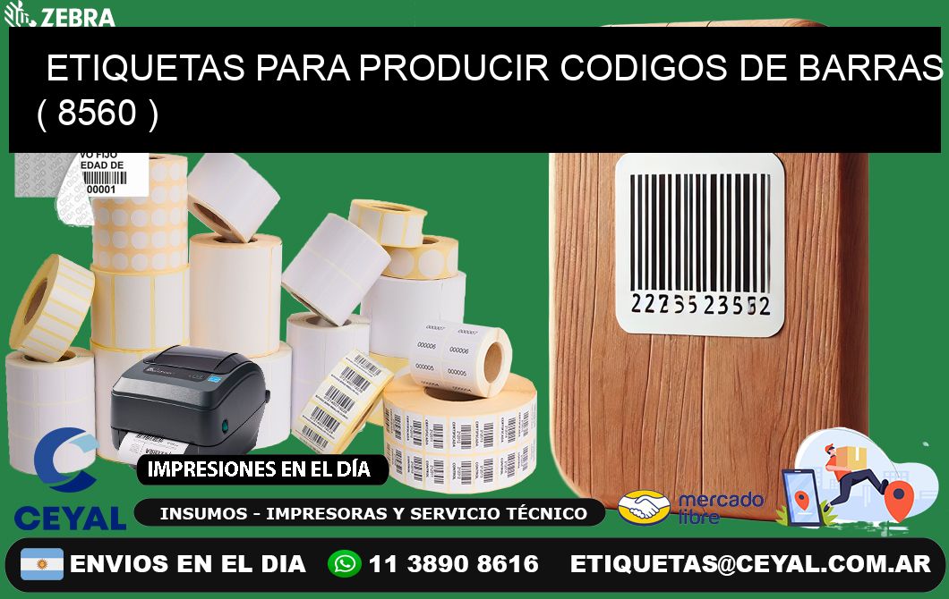 ETIQUETAS PARA PRODUCIR CODIGOS DE BARRAS ( 8560 )