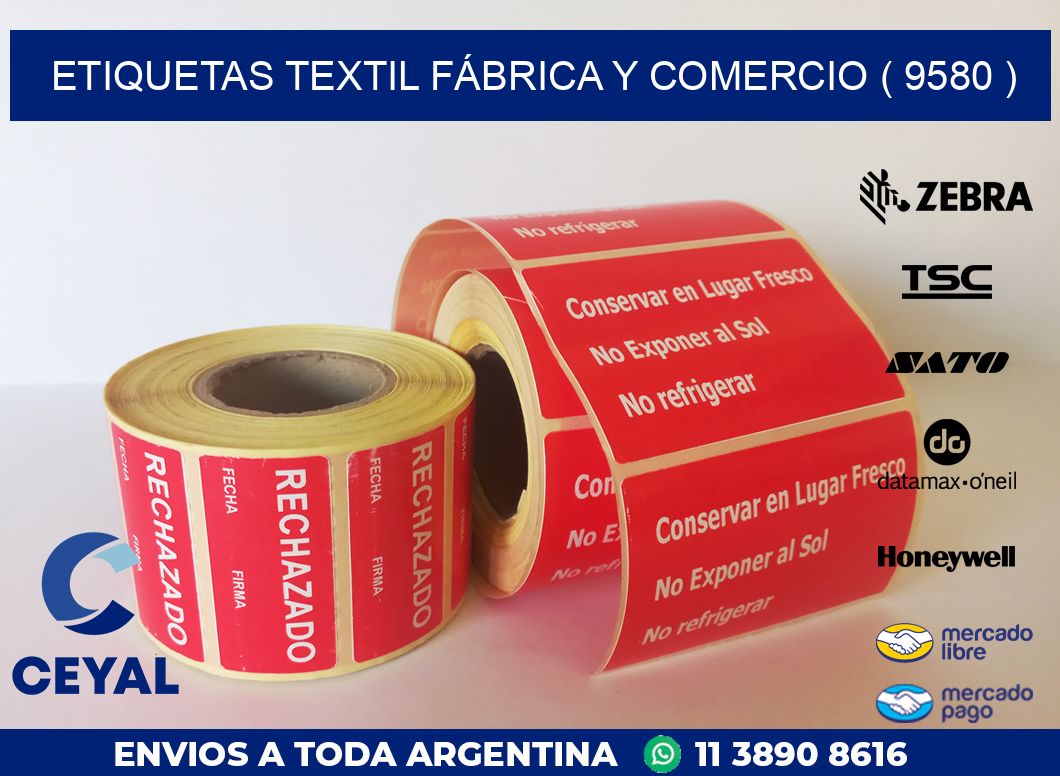 ETIQUETAS TEXTIL FÁBRICA Y COMERCIO ( 9580 )