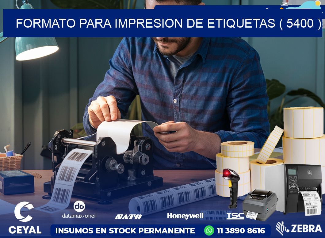 FORMATO PARA IMPRESION DE ETIQUETAS ( 5400 )