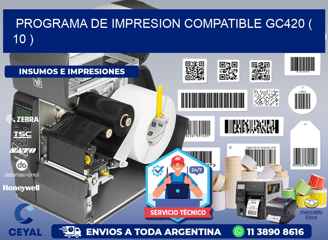 PROGRAMA DE IMPRESION COMPATIBLE GC420 ( 10 )