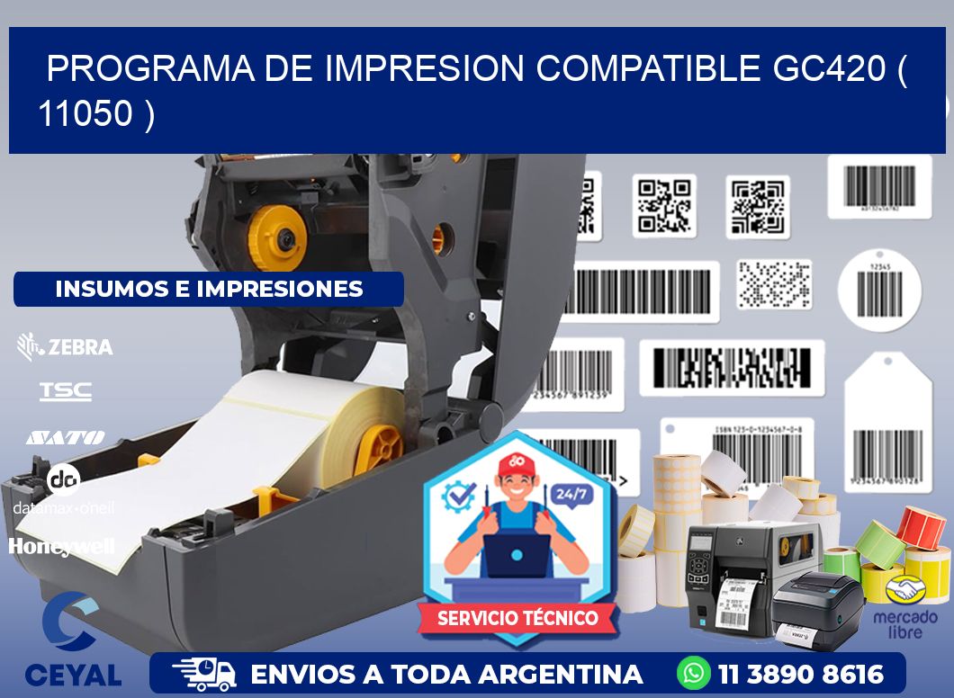 PROGRAMA DE IMPRESION COMPATIBLE GC420 ( 11050 )