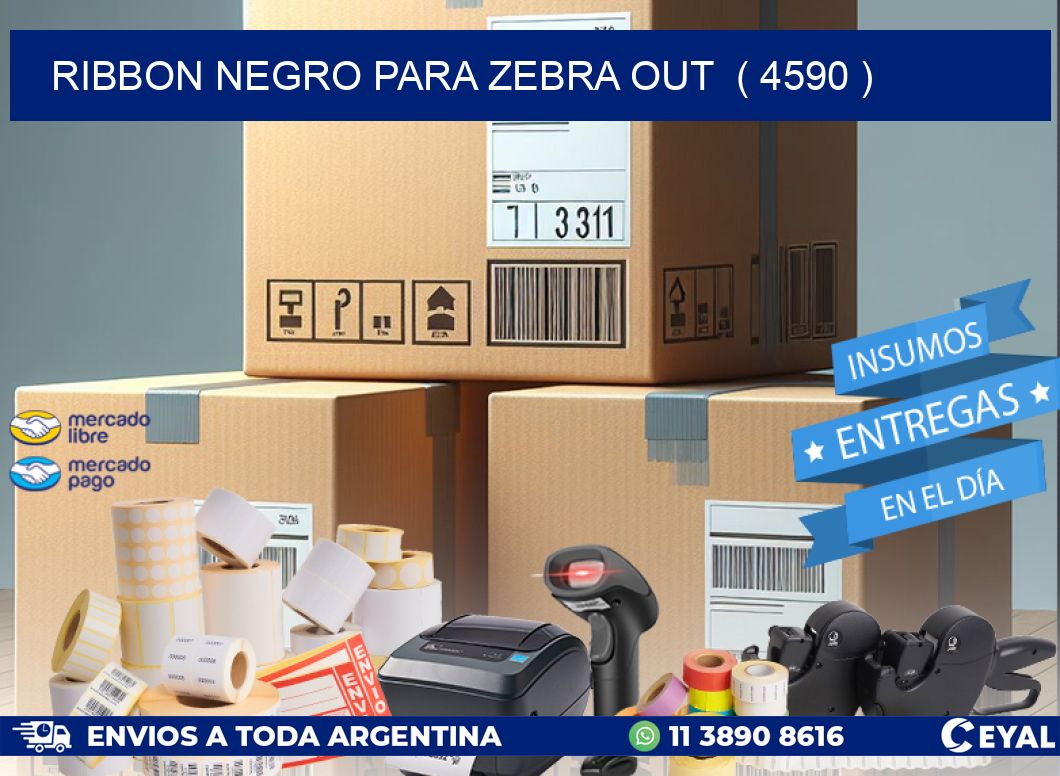 RIBBON NEGRO PARA ZEBRA OUT  ( 4590 )