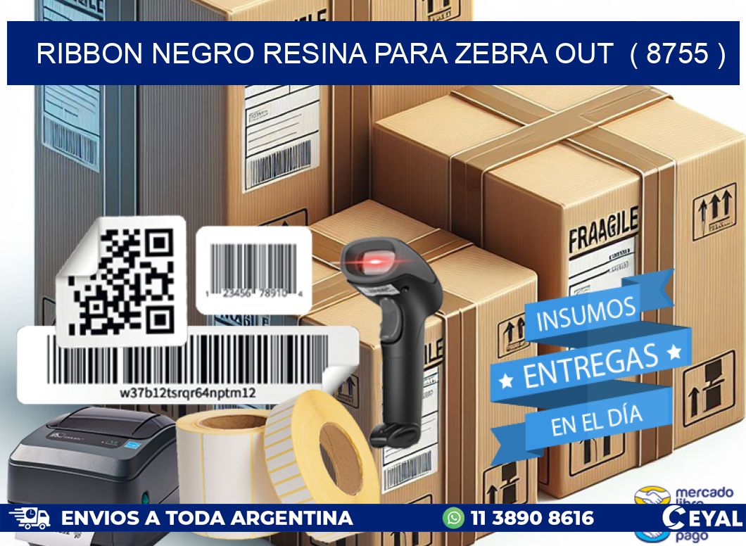 RIBBON NEGRO RESINA PARA ZEBRA OUT  ( 8755 )