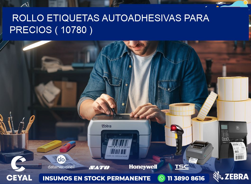 ROLLO ETIQUETAS AUTOADHESIVAS PARA PRECIOS ( 10780 )