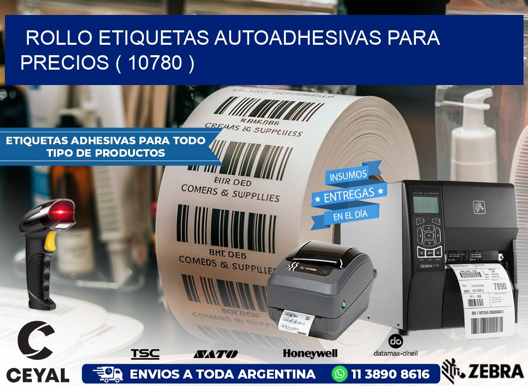 ROLLO ETIQUETAS AUTOADHESIVAS PARA PRECIOS ( 10780 )