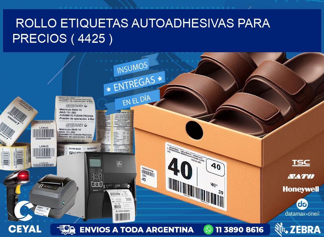 ROLLO ETIQUETAS AUTOADHESIVAS PARA PRECIOS ( 4425 )