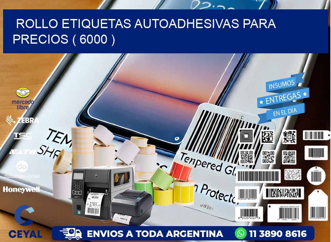 ROLLO ETIQUETAS AUTOADHESIVAS PARA PRECIOS ( 6000 )