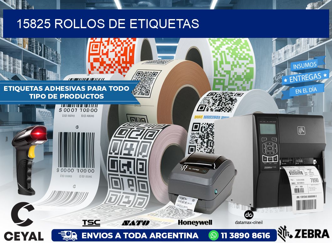 15825 ROLLOS DE ETIQUETAS