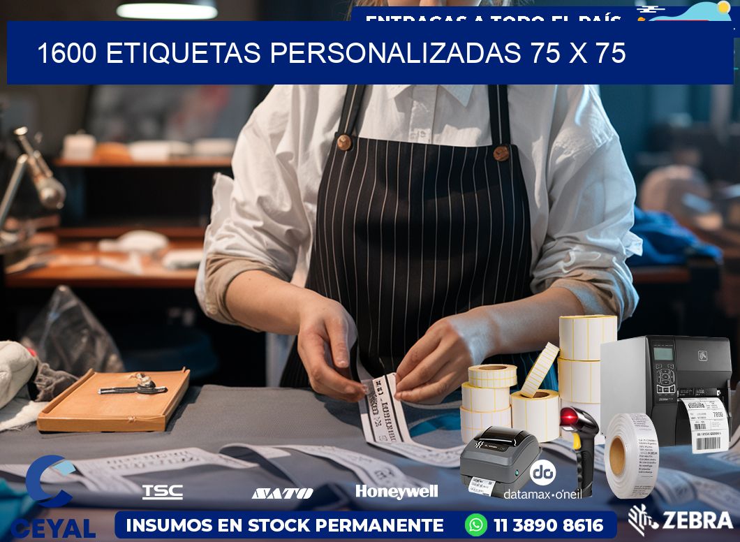 1600 ETIQUETAS PERSONALIZADAS 75 x 75