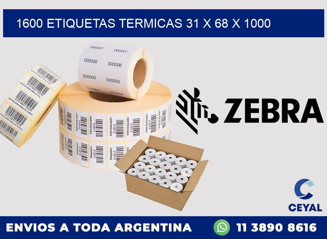 1600 ETIQUETAS TERMICAS 31 x 68 x 1000