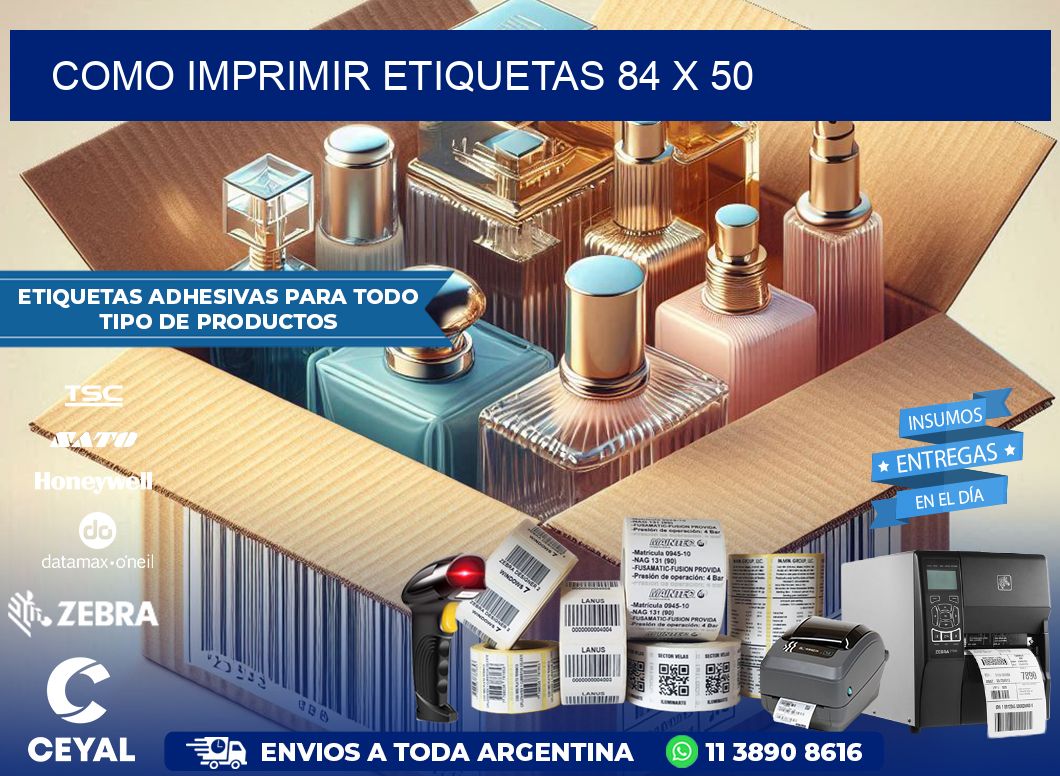 COMO IMPRIMIR ETIQUETAS 84 x 50