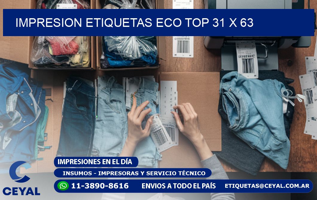 IMPRESION ETIQUETAS ECO TOP 31 x 63