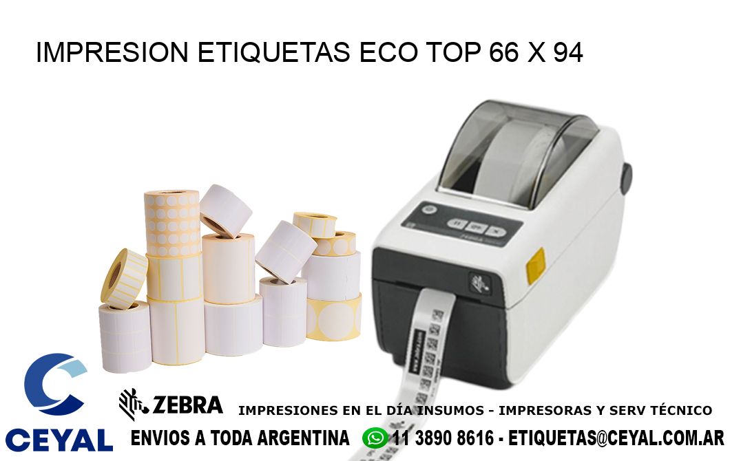 IMPRESION ETIQUETAS ECO TOP 66 x 94