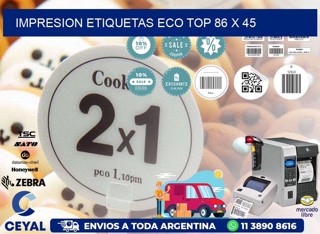 IMPRESION ETIQUETAS ECO TOP 86 x 45