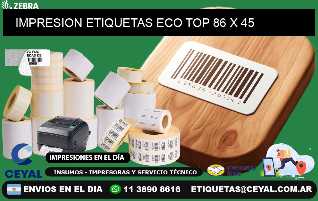 IMPRESION ETIQUETAS ECO TOP 86 x 45