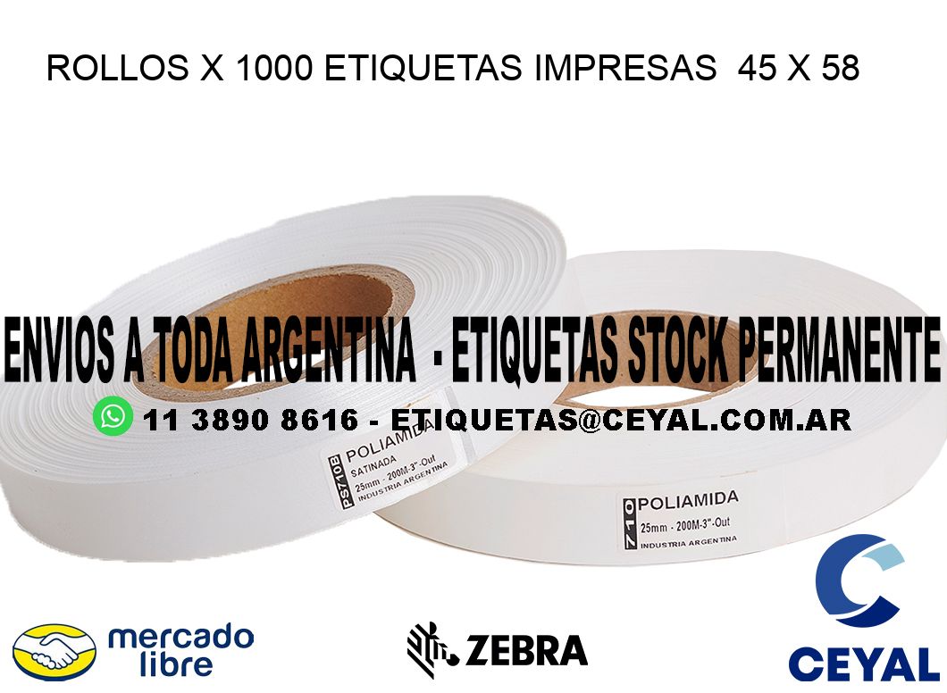 ROLLOS X 1000 ETIQUETAS IMPRESAS  45 x 58