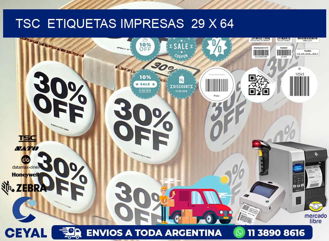 TSC  ETIQUETAS IMPRESAS  29 x 64