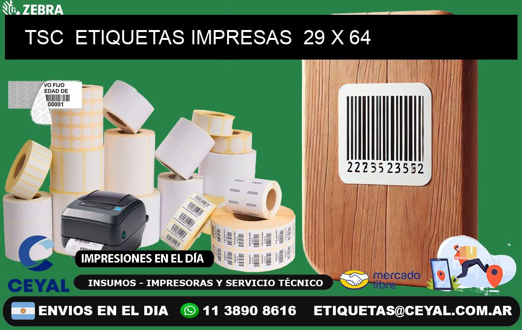 TSC  ETIQUETAS IMPRESAS  29 x 64