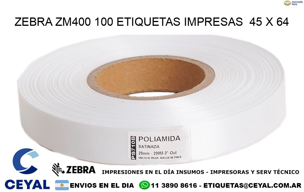 ZEBRA ZM400 100 ETIQUETAS IMPRESAS  45 x 64