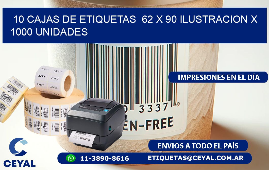 10 CAJAS DE ETIQUETAS  62 x 90 ILUSTRACION X 1000 UNIDADES