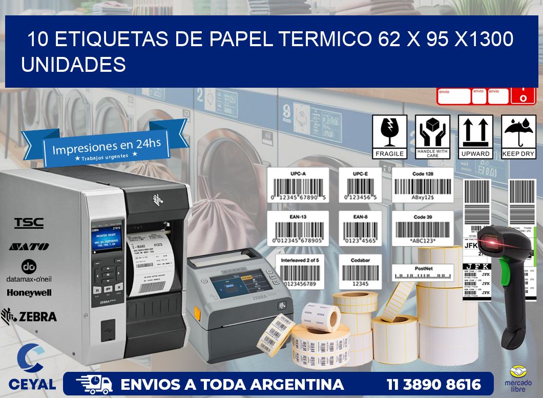 10 ETIQUETAS DE PAPEL TERMICO 62 x 95 X1300 UNIDADES