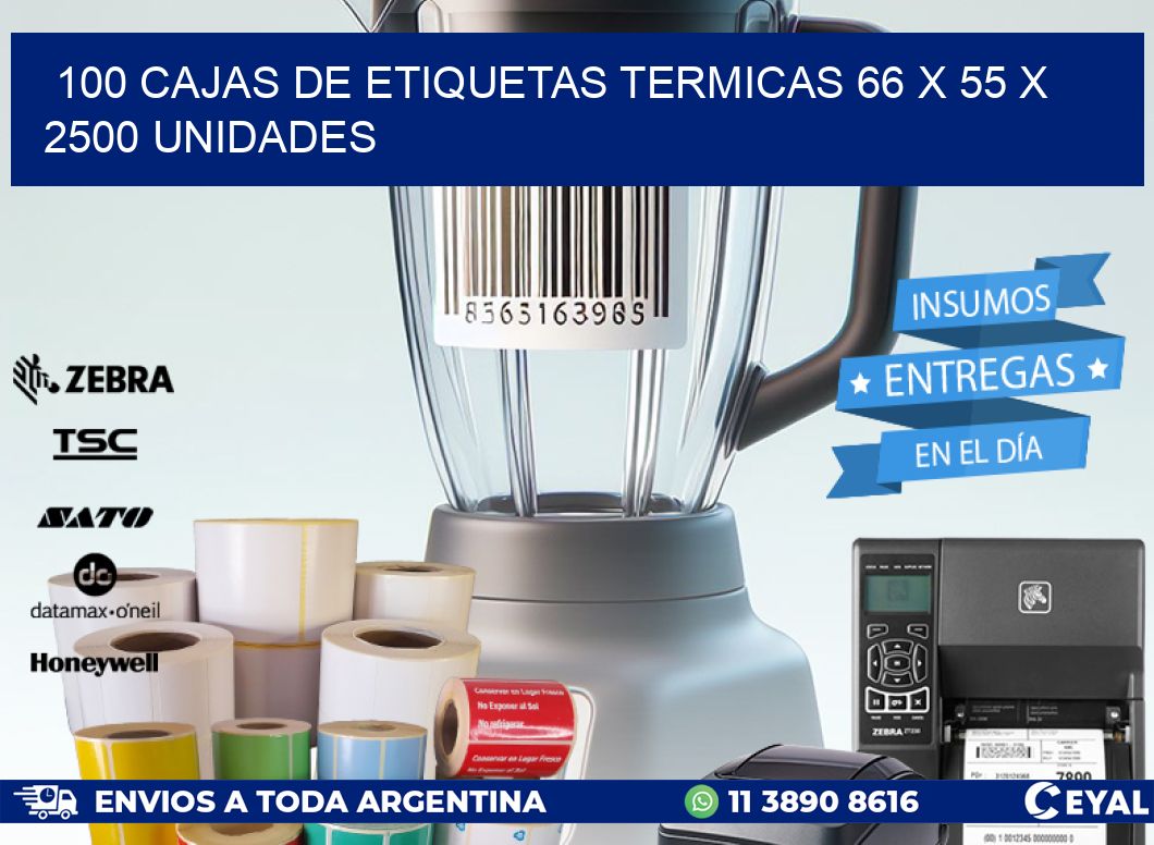 100 CAJAS DE ETIQUETAS TERMICAS 66 x 55 X 2500 UNIDADES