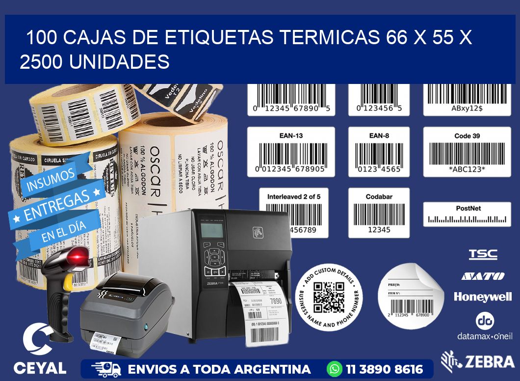 100 CAJAS DE ETIQUETAS TERMICAS 66 x 55 X 2500 UNIDADES