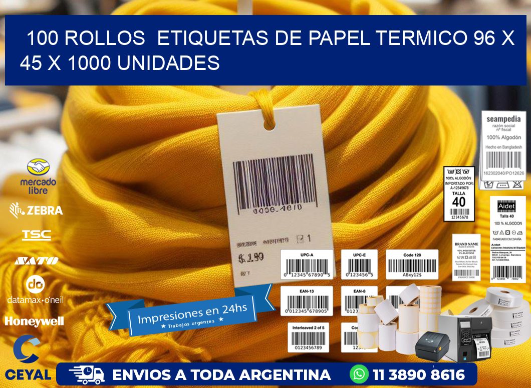 100 ROLLOS  ETIQUETAS DE PAPEL TERMICO 96 x 45 X 1000 UNIDADES