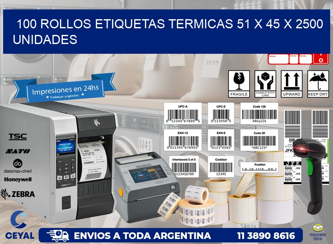 100 ROLLOS ETIQUETAS TERMICAS 51 x 45 X 2500 UNIDADES
