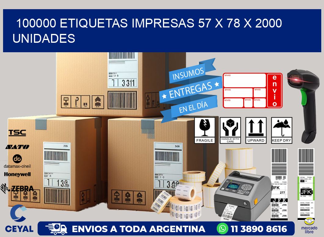 100000 ETIQUETAS IMPRESAS 57 x 78 X 2000 UNIDADES