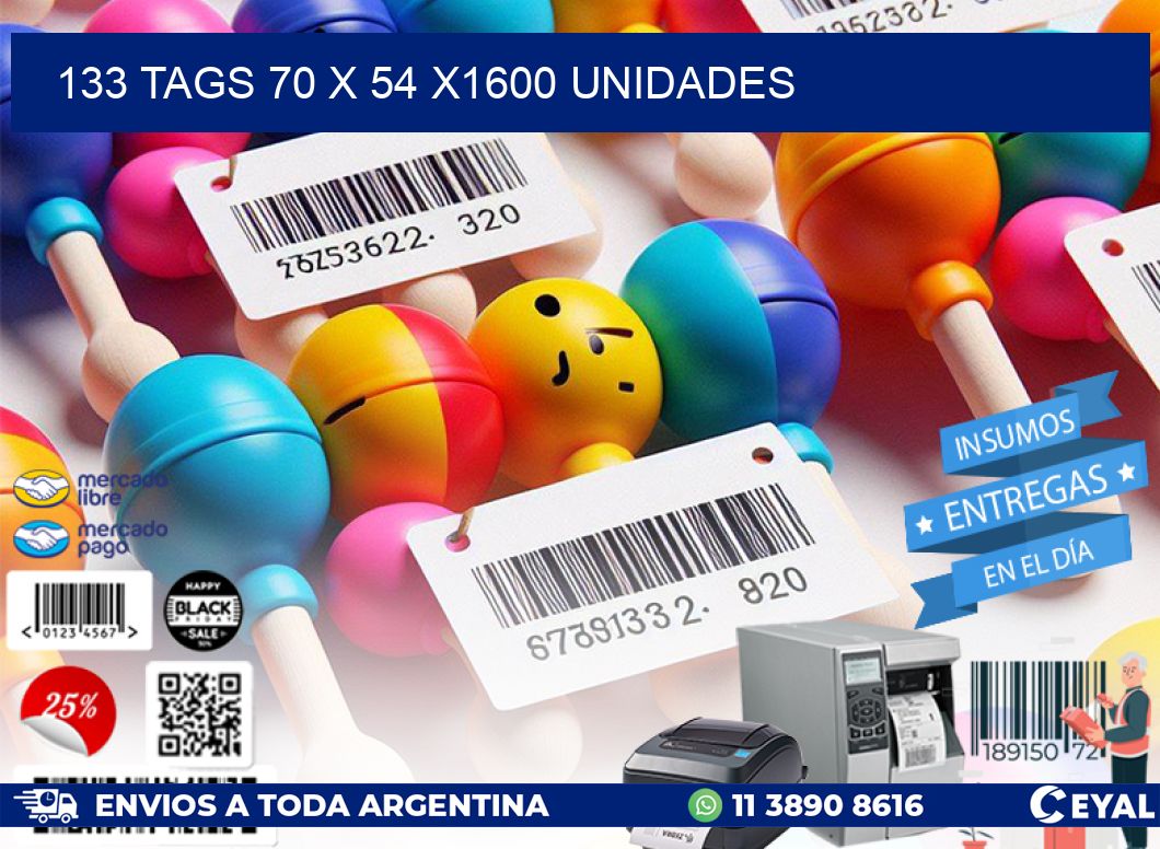 133 TAGS 70 x 54 X1600 UNIDADES