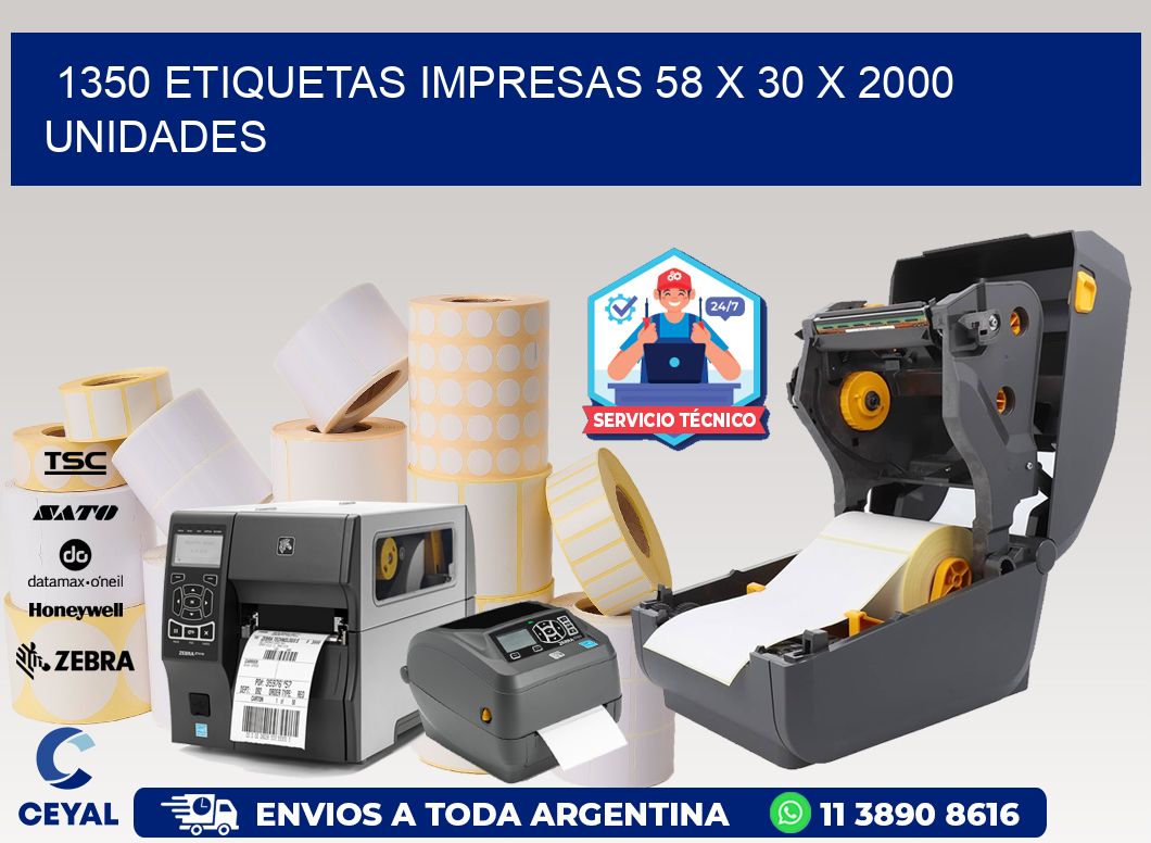 1350 ETIQUETAS IMPRESAS 58 x 30 X 2000 UNIDADES