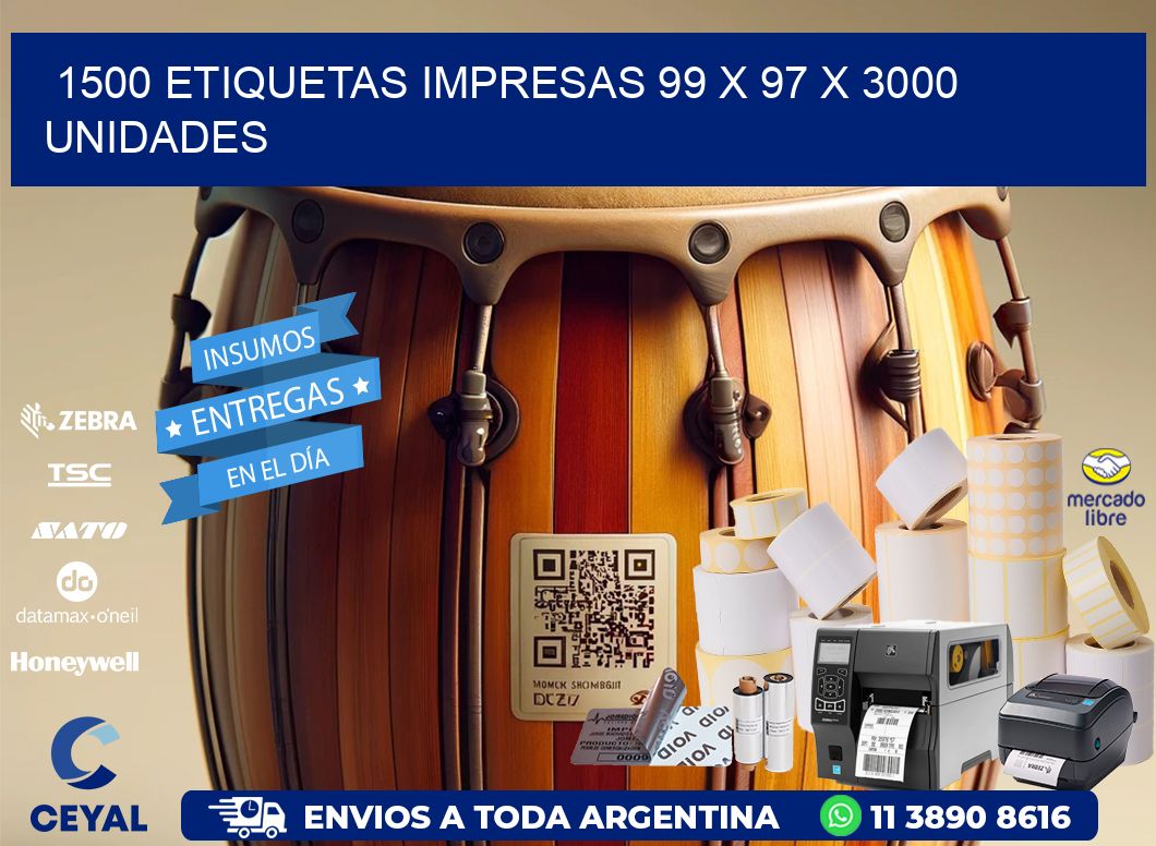 1500 ETIQUETAS IMPRESAS 99 x 97 X 3000 UNIDADES