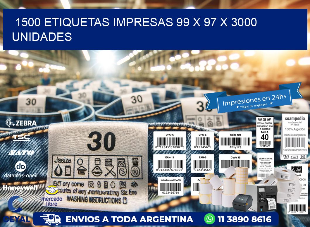 1500 ETIQUETAS IMPRESAS 99 x 97 X 3000 UNIDADES