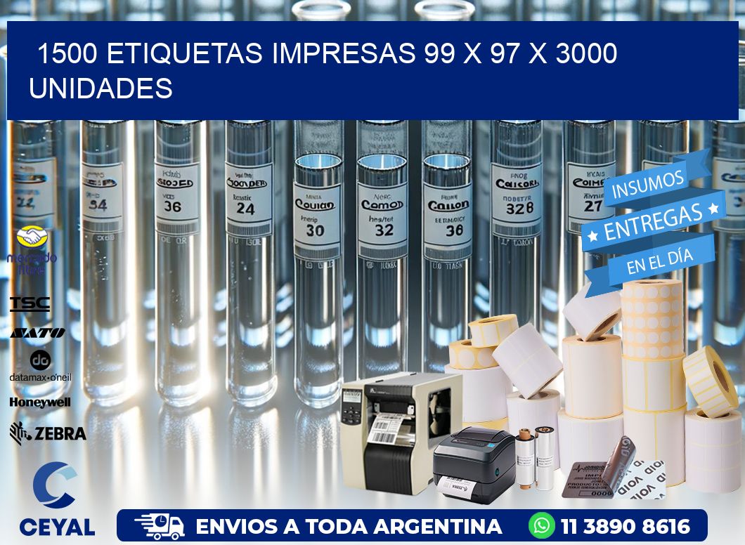 1500 ETIQUETAS IMPRESAS 99 x 97 X 3000 UNIDADES