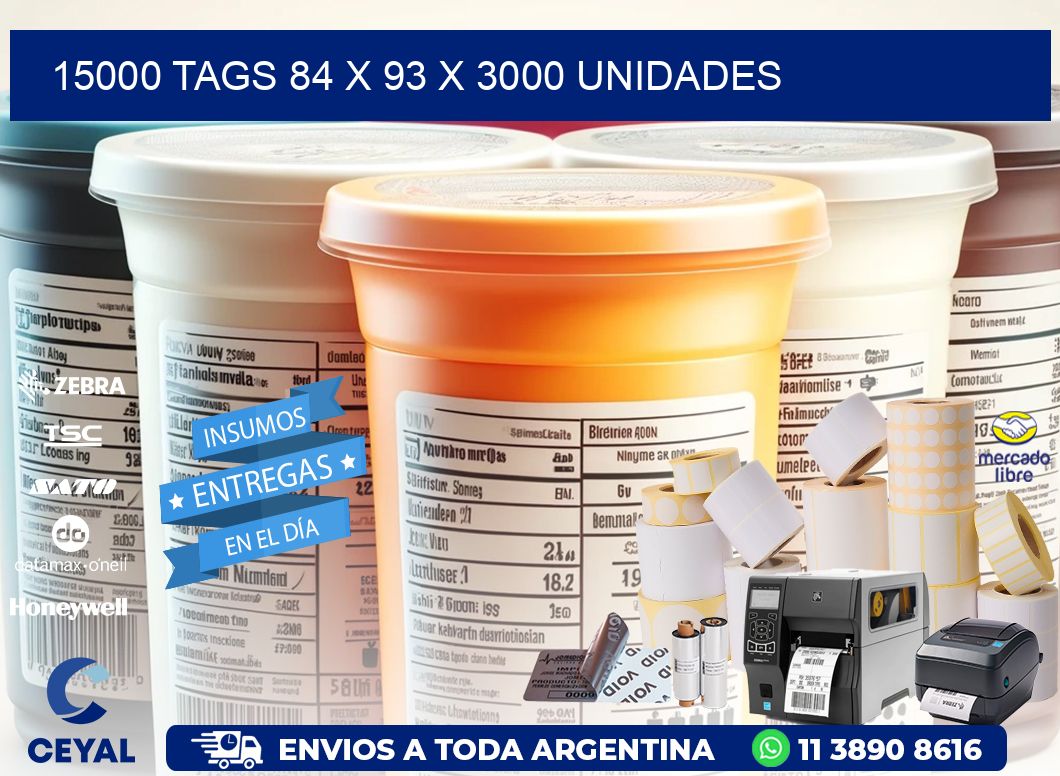 15000 TAGS 84 x 93 X 3000 UNIDADES