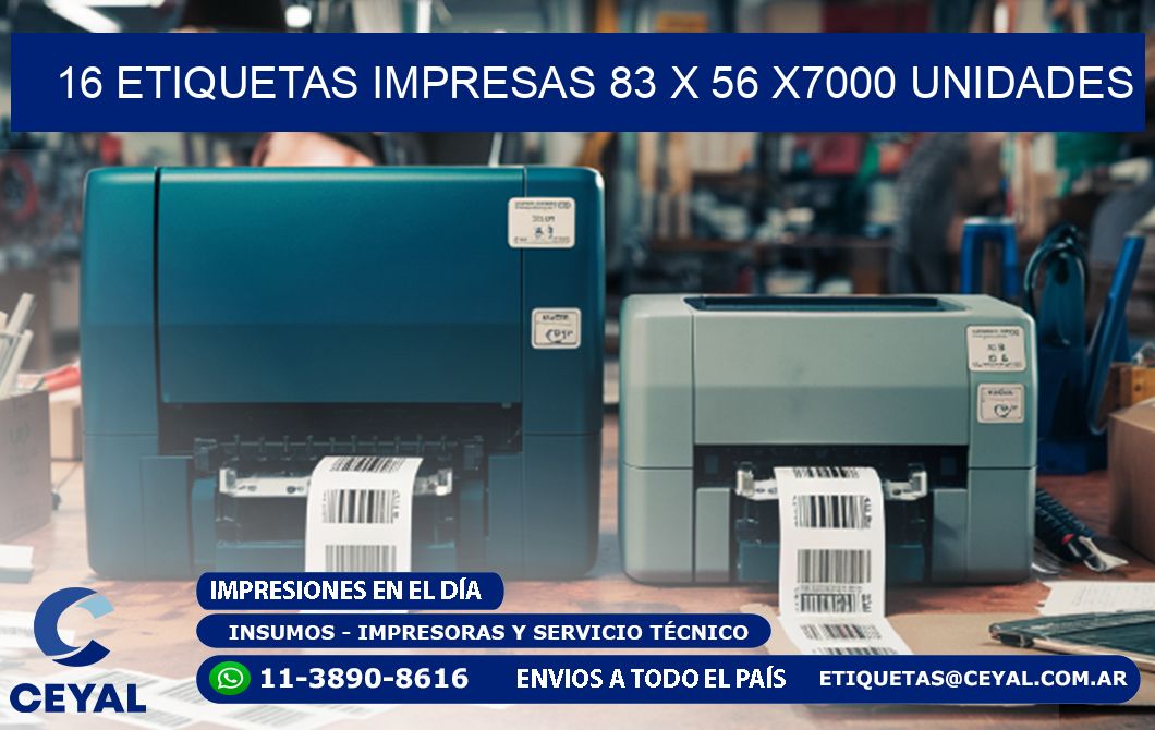 16 ETIQUETAS IMPRESAS 83 x 56 X7000 UNIDADES