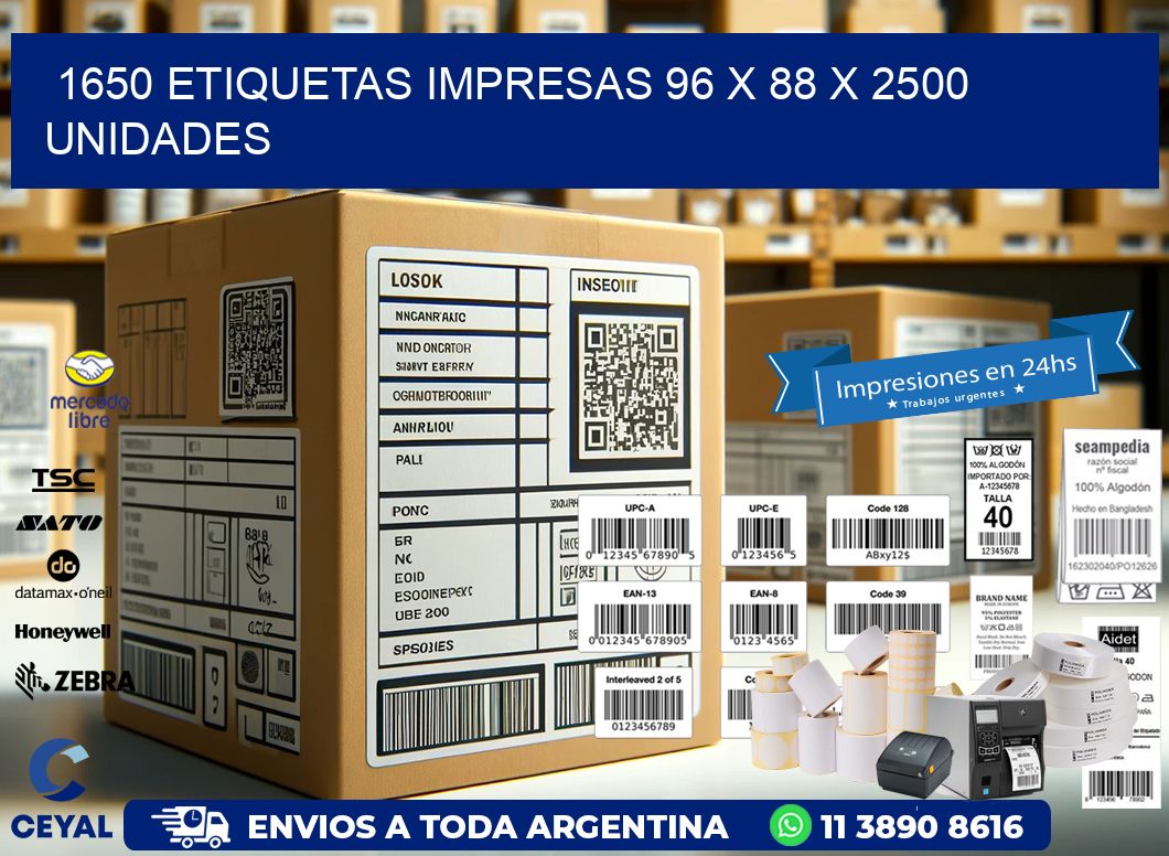 1650 ETIQUETAS IMPRESAS 96 x 88 X 2500 UNIDADES