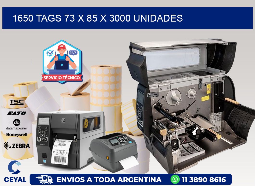 1650 TAGS 73 x 85 X 3000 UNIDADES