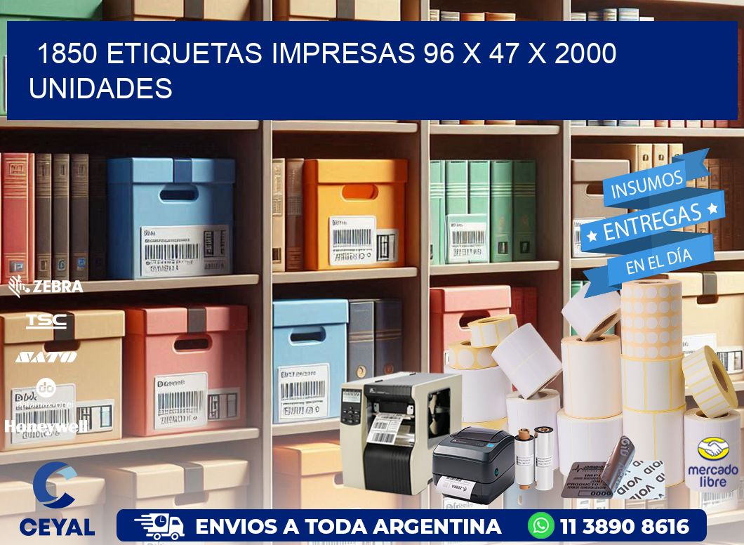 1850 ETIQUETAS IMPRESAS 96 x 47 X 2000 UNIDADES