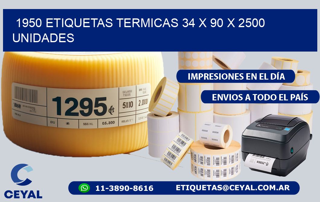 1950 ETIQUETAS TERMICAS 34 x 90 X 2500 UNIDADES