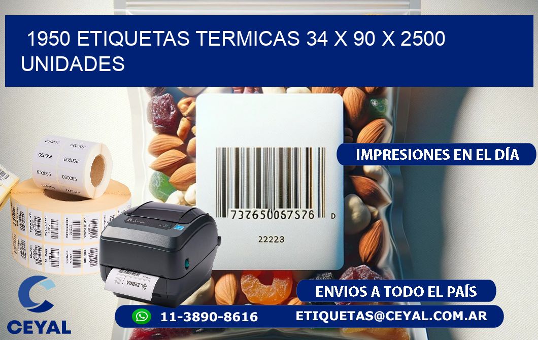 1950 ETIQUETAS TERMICAS 34 x 90 X 2500 UNIDADES