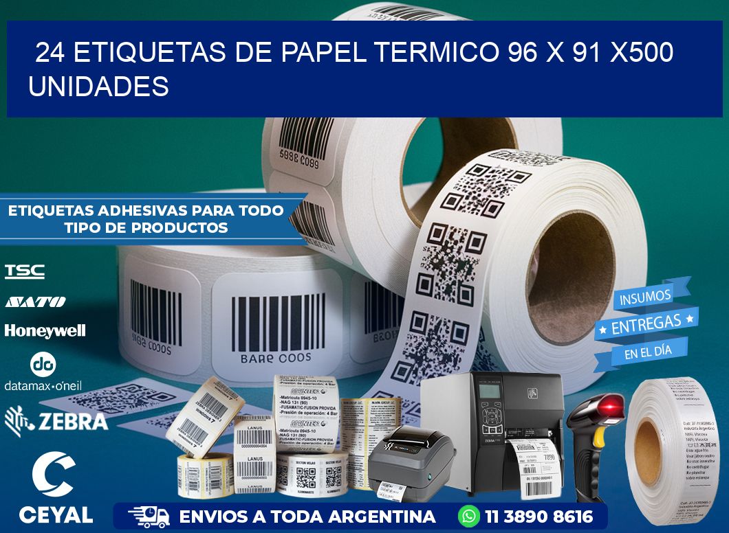 24 ETIQUETAS DE PAPEL TERMICO 96 x 91 x500 UNIDADES