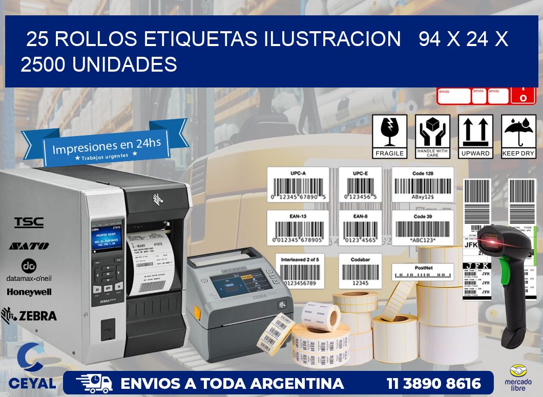 25 ROLLOS ETIQUETAS ILUSTRACION   94 x 24 X 2500 UNIDADES