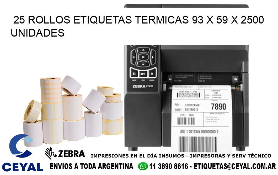 25 ROLLOS ETIQUETAS TERMICAS 93 x 59 X 2500 UNIDADES