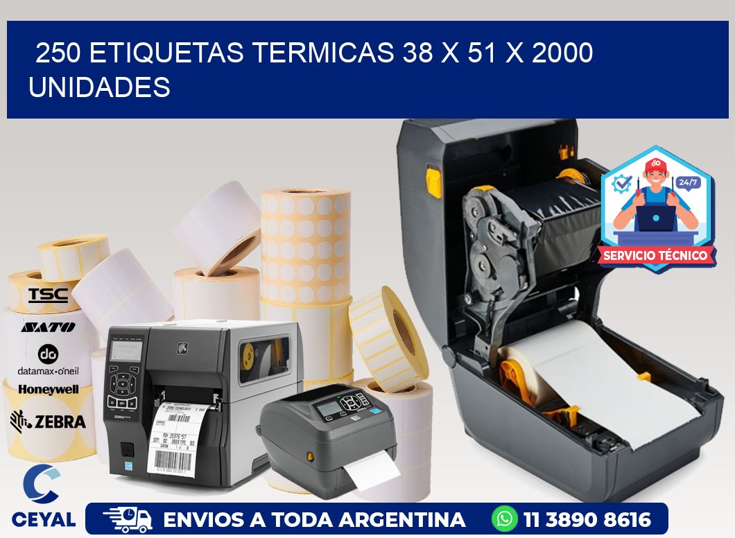 250 ETIQUETAS TERMICAS 38 x 51 X 2000 UNIDADES