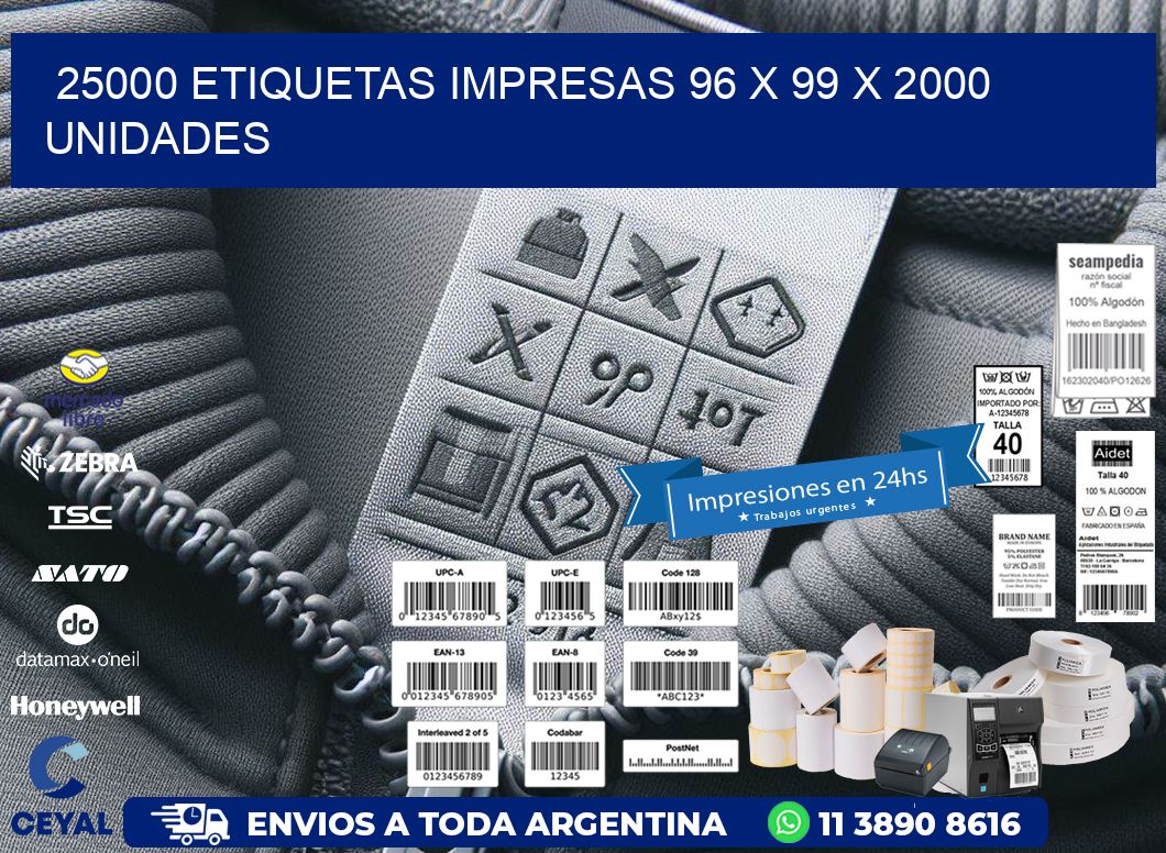 25000 ETIQUETAS IMPRESAS 96 x 99 X 2000 UNIDADES